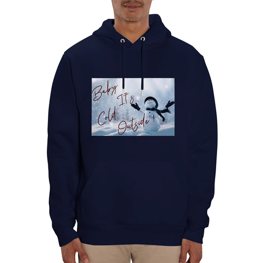 Baby It's Cold Outside Organic Pullover Hoodie